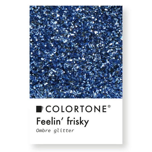 Colortone Ombre Glitters Fühl mich frech